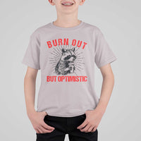 Burnt Out But Optimistic T Shirt For Kid Funny Raccoon Meme - Wonder Print Shop