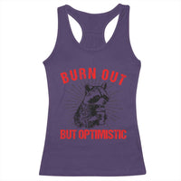 Burnt Out But Optimistic Racerback Tank Top Funny Raccoon Meme - Wonder Print Shop