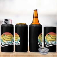 That's Bananas 4 in 1 Can Cooler Tumbler Funny Banana Lover Saying - Wonder Print Shop