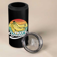 That's Bananas 4 in 1 Can Cooler Tumbler Funny Banana Lover Saying - Wonder Print Shop