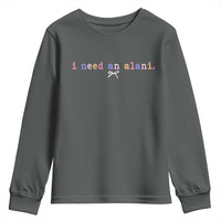 I Need An Alani Youth Sweatshirt Funny Drinking Trendy Summer