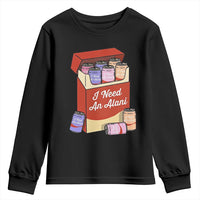 I Need An Alani Youth Sweatshirt Funny Drinking Trendy Summer Vacation