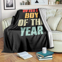 White Boy Of The Year Throw Blanket Funny Statement