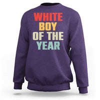 White Boy Of The Year Sweatshirt Funny Statement