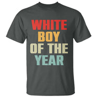 White Boy Of The Year T Shirt Funny Statement