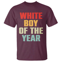 White Boy Of The Year T Shirt Funny Statement
