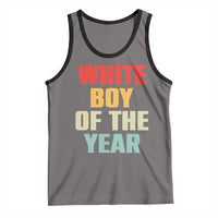 White Boy Of The Year Tank Top Funny Statement