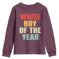 White Boy Of The Year Youth Sweatshirt Funny Statement