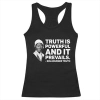 Sojourner Truth Quote Racerback Tank Top Truth is Powerful and It Prevails