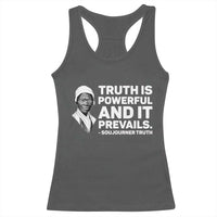 Sojourner Truth Quote Racerback Tank Top Truth is Powerful and It Prevails