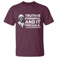 Sojourner Truth Quote T Shirt Truth is Powerful and It Prevails