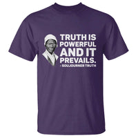 Sojourner Truth Quote T Shirt Truth is Powerful and It Prevails