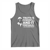 Sojourner Truth Quote Tank Top Truth is Powerful and It Prevails