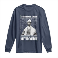 Sojourner Truth Quote Long Sleeve Shirt Black History Month