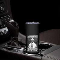 Sojourner Truth Quote Skinny Tumbler Black History Month