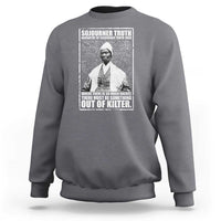 Sojourner Truth Quote Sweatshirt Black History Month