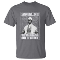 Sojourner Truth Quote T Shirt Black History Month