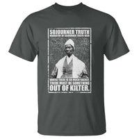 Sojourner Truth Quote T Shirt Black History Month