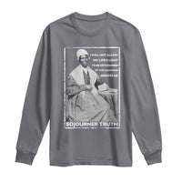Sojourner Truth Quote Long Sleeve Shirt Black History Month Strong Woman