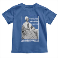 Sojourner Truth Quote Toddler T Shirt Black History Month Strong Woman