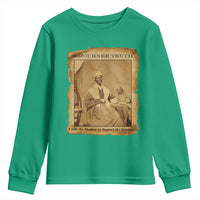 Sojourner Truth Youth Sweatshirt Black Women Quote