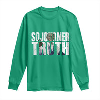 Sojourner Truth Quote Long Sleeve Shirt African American Historical Hero