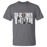 Sojourner Truth Quote T Shirt African American Historical Hero
