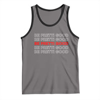 Be Pretti Good Tank Top Anti ICE Immigration Protest Human Rights
