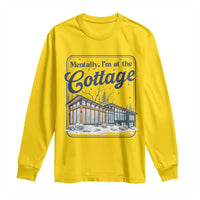 Mentally I'm at the Cottage Long Sleeve Shirt Funny Hockey Romance