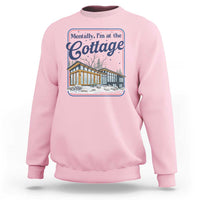 Mentally I'm at the Cottage Sweatshirt Funny Hockey Romance