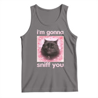 I'm Gonna Sniff You Tank Top Funny Black Cat Brainrot Meme