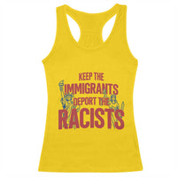 Keep The Immigrants Deport The Racists Racerback Tank Top Statue Of Liberty Anti Racism Political Statement