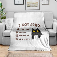 I Got ADHD is that A Cat Throw Blanket Funny Cat Lover