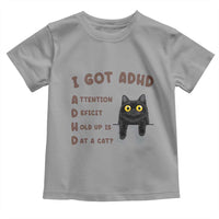 I Got ADHD is that A Cat Toddler T Shirt Funny Cat Lover