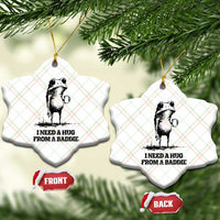 I Need A Hug from A Baddie Ceramic Ornament Funny Frog Saying Quote