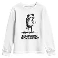 I Need A Hug from A Baddie Youth Sweatshirt Funny Frog Saying Quote