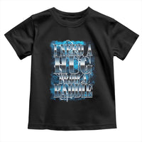 I Need A Hug from A Baddie Toddler T Shirt Funny Flirty Meme