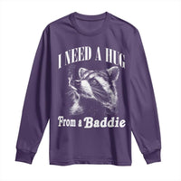 I Need A Hug from A Baddie Long Sleeve Shirt Funny Raccoon Smoking Sarcastic