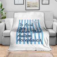 Autism Acceptance Throw Blanket In April We Wear Blue Support Neurodivergent