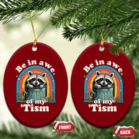Be in Awe of My Tism Ceramic Ornament Funny Raccoon Autism Acceptance