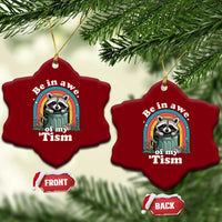 Be in Awe of My Tism Ceramic Ornament Funny Raccoon Autism Acceptance