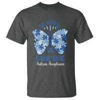 Autism Acceptance T Shirt In April We Wear Blue Special Education Teacher