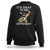 Autism Acceptance Sweatshirt It's Okay To Be Different