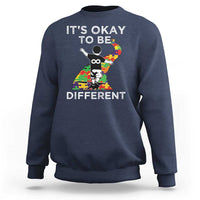 Autism Acceptance Sweatshirt It's Okay To Be Different