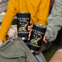 Autism Acceptance Tumbler Cup It's Okay To Be Different