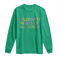 Autism Acceptance Long Sleeve Shirt Celebrate Minds of All Kinds