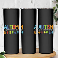 Autism Acceptance Skinny Tumbler Accept Understand Love Special Education Teacher Gift
