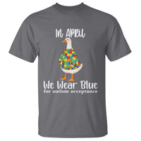 Funny Silly Goose Neurodivergent Support T Shirt In April We Wear Blue For Autism Acceptance