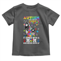 Autism Acceptance Toddler T Shirt Doesn't Come with a Manual Autism Mom