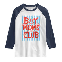 Boy Moms Club Raglan Shirt Funny Motherhood Baseball Gift For Mom